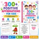 300+ Positive Affirmations for Kids